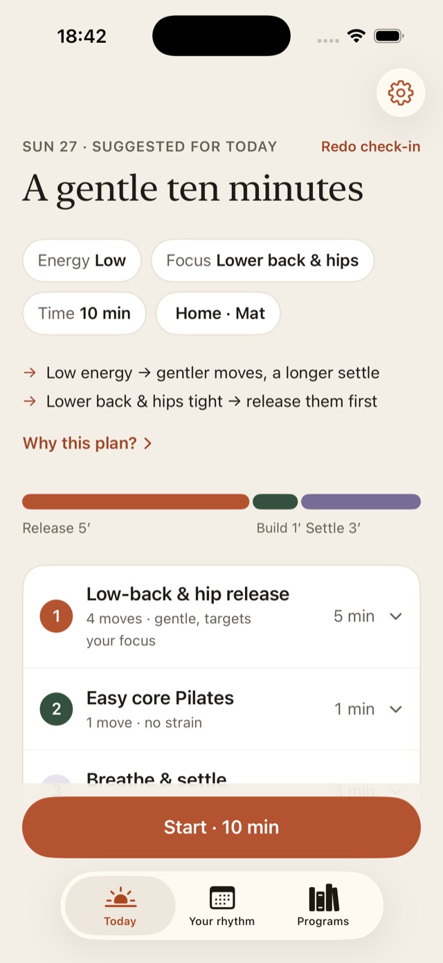 Tend’s Today screen: a gentle ten-minute plan with energy, focus and time chips, two reasons, and a ribbon split into release, build and settle.